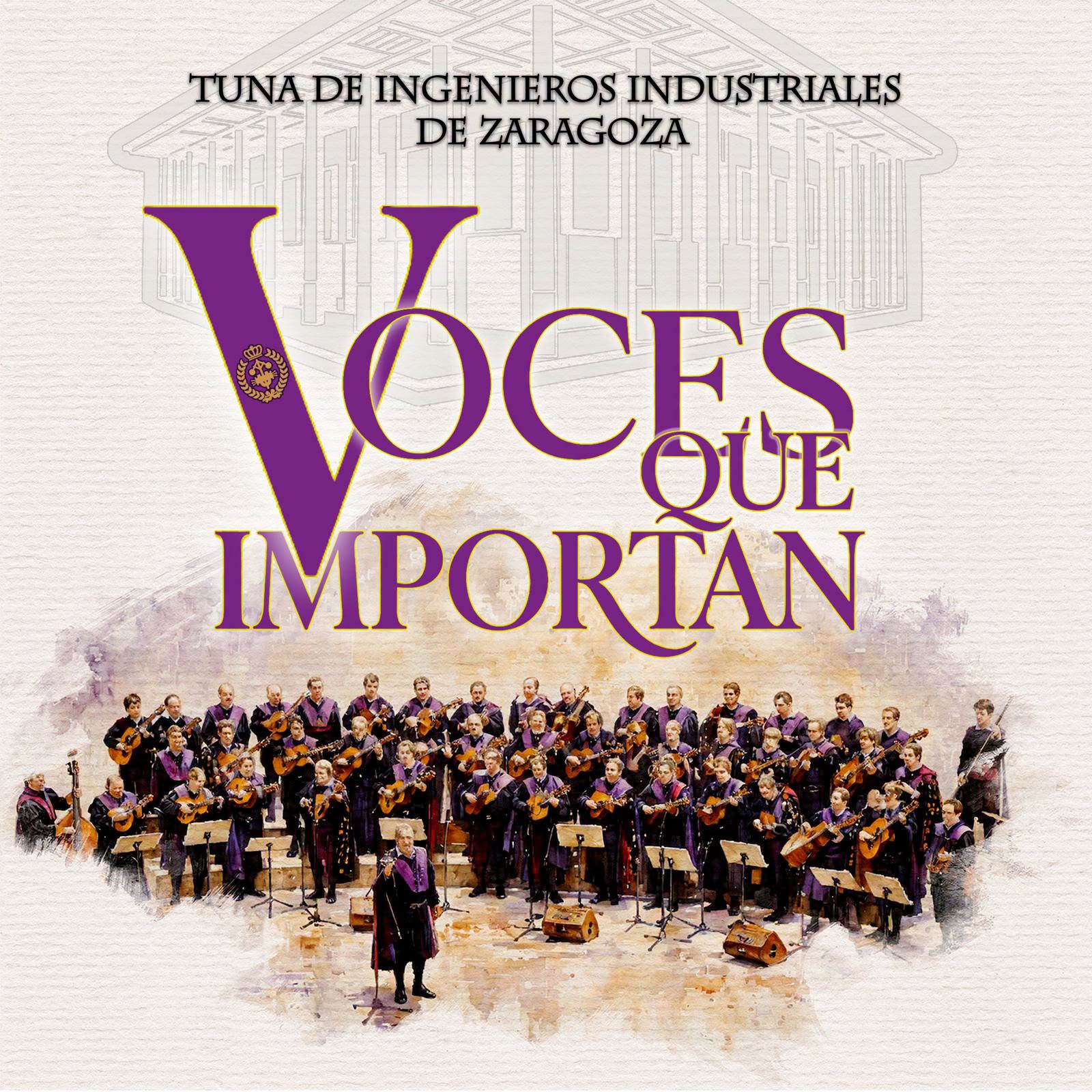 «VOCES QUE IMPORTAN»: TUNA DE INGENIEROS IINDUSTRIALES DE ZARAGOZA